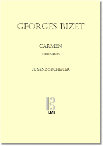BIZET, "Carmen", Les Toreadors, Jugendorchester