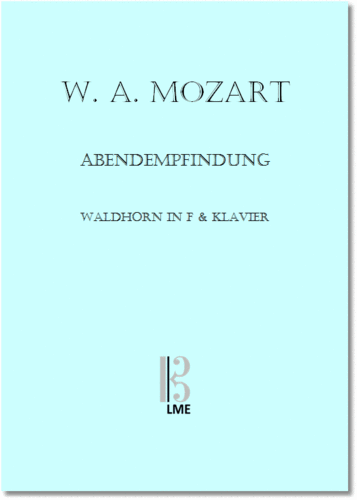 MOZART, "Abendempfindung", Waldhorn in F & Klavier