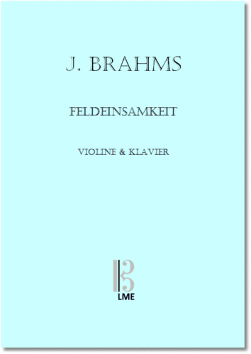BRAHMS, "Feldeinsamkeit", Violine & Klavier