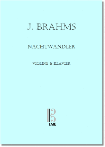 BRAHMS, "Nachtwandler", Violine & Klavier