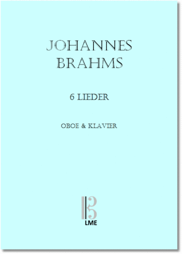 BRAHMS, 6 songs, oboe & piano