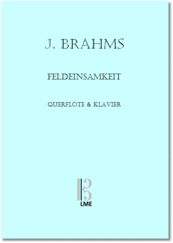 BRAHMS, "Feldeinsamkeit", Querflöte & Klavier