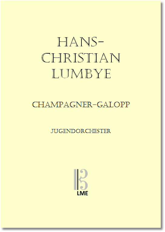 LUMBYE, Champagner-Galopp, Jugendorchester