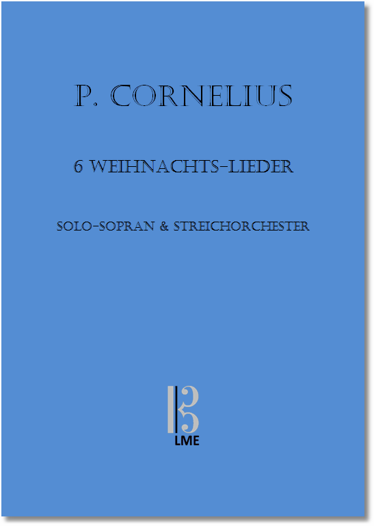 CORNELIUS, 6 Christmas Songs, Soprano & string orchestra