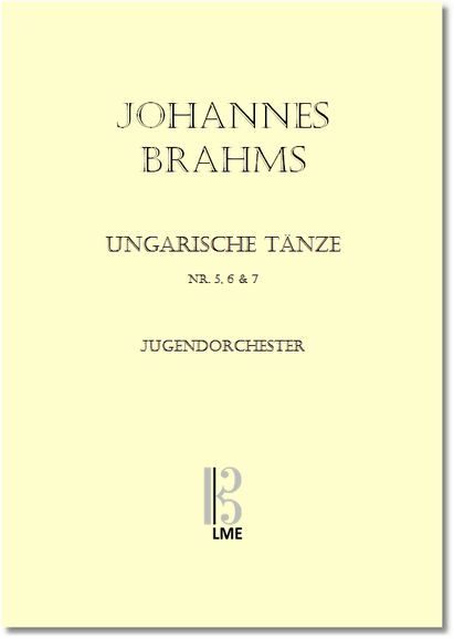 BRAHMS, Ungarische Tänze Nr. 5, 6, 7, Jugendorchester