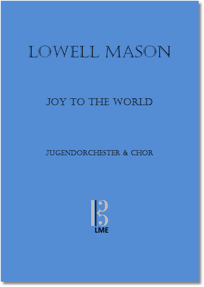 MASON, Joy to the world, Jugendorchester & Chor