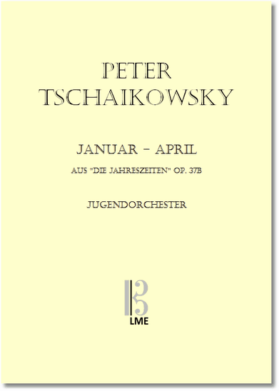 TSCHAIKOWSKY, Januar - April, Jugendorchester