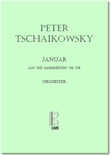 TSCHAIKOWSKY, 01 Januar - Am Kamin, Orchester