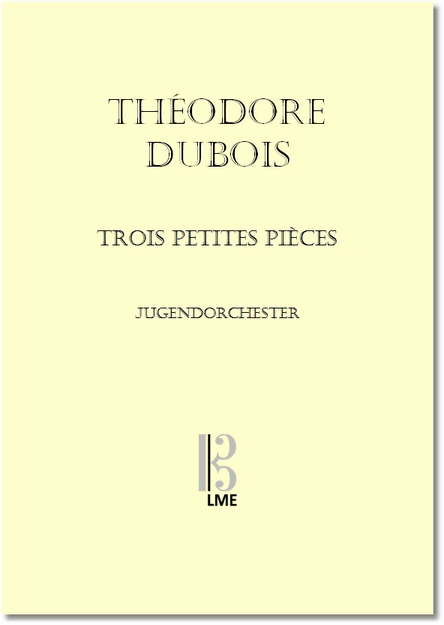DUBOIS, Trois petites pieces, Jugendorchester