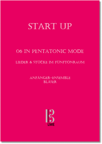 StartUp!, 06 In Pentatonic Mode, Anfänger-Ensemble (Bläser)