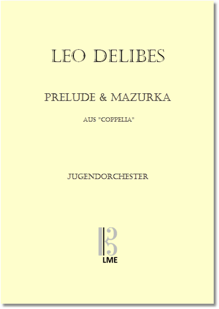 DELIBES, Prelude & Mazurka, Jugendorchester