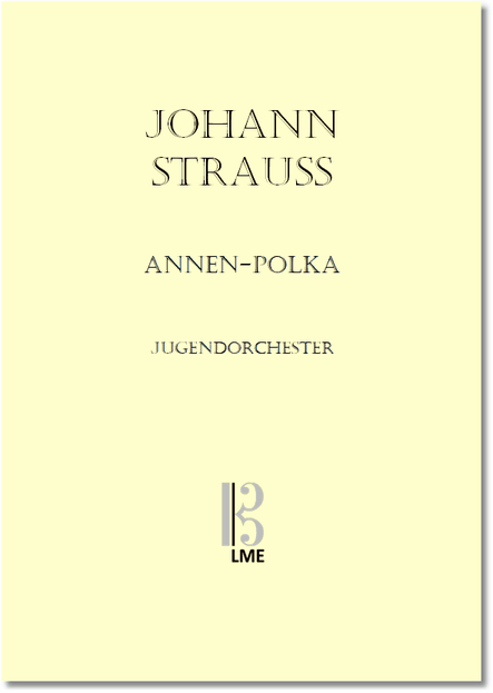 STRAUSS, Annen-Polka, Jugendorchester