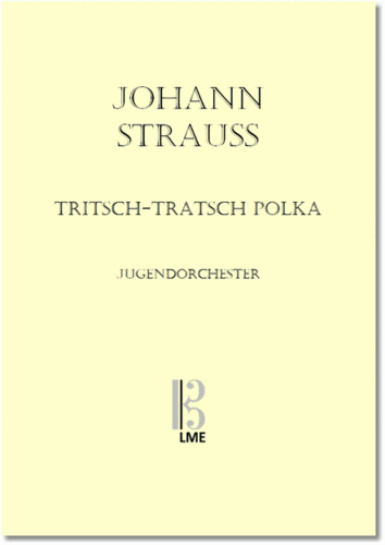 STRAUSS, Tritsch-Tratsch-Polka, Jugendorchester