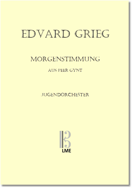 GRIEG, Peer Gynt 1 Morgenstimmung, Jugendorchester