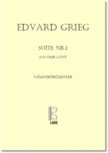 GRIEG, aus Peer Gynt, Suite Nr.1, Jugendorchester