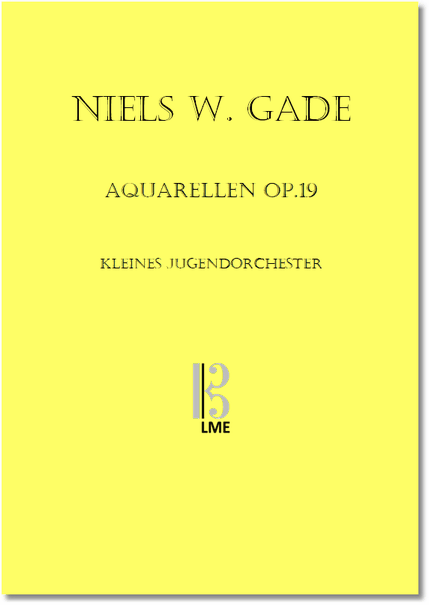 GADE, Aquarellen op.19, Jugendorchester