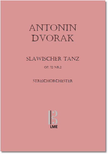 DVORAK, Slawischer Tanz op. 72,2 g-Moll, Streichorchester
