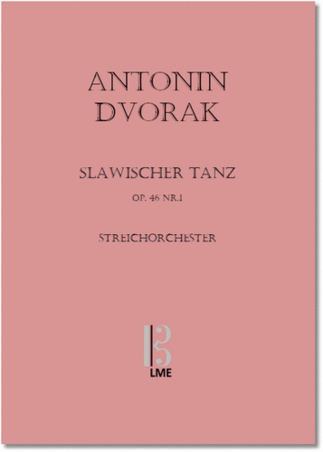 DVORAK, Slawischer Tanz op. 46,1 B-Dur, Streichorchester