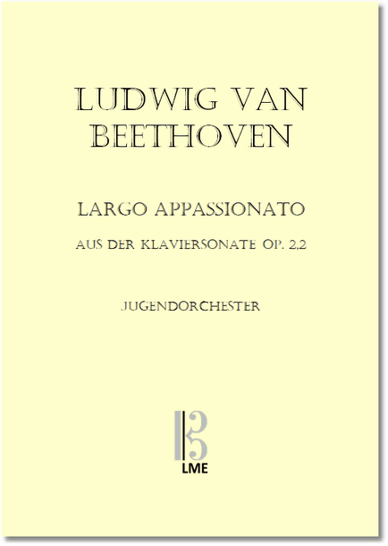BEETHOVEN, Largo appassionato, Klaviersonate op.2,2, Jugendorchester