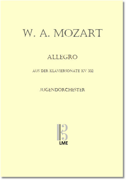 MOZART, Allegro, Klaviersonate KV332, Jugendorchester