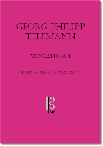 TELEMANN, Konzert für 4 Violinen, Fassung: Violen / Celli